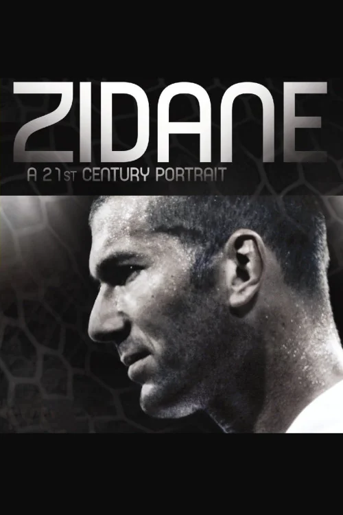 Zidane, un portrait du 21e siècle Poster