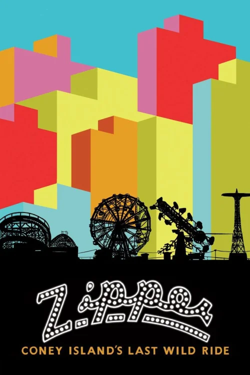 ZIPPER: Coney Island's Last Wild Ride Poster