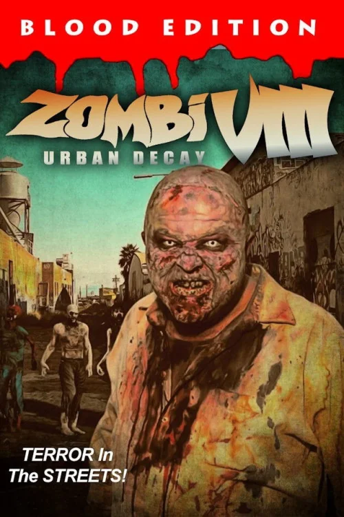 Zombi VIII: Urban Decay Poster