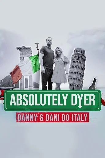 Absolutely Dyer: Danny and Dani do Italy