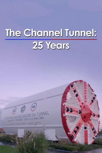 Building the Channel Tunnel: 25 Years On