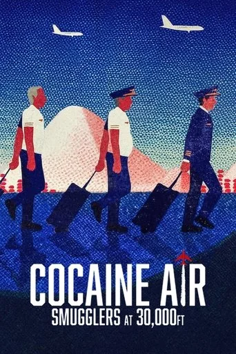 Cocaine Air: Smugglers at 30,000 Ft. Poster