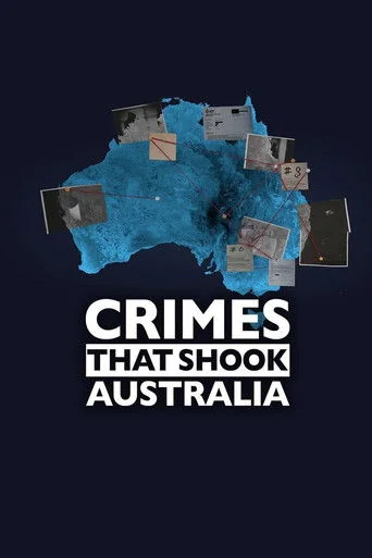 Crimes That Shook Australia Poster