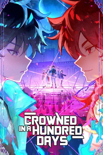 Crowned in a Hundred Days Poster