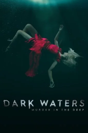 Dark Waters: Murder In The Deep