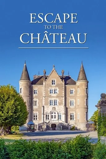 Escape to the Chateau Poster
