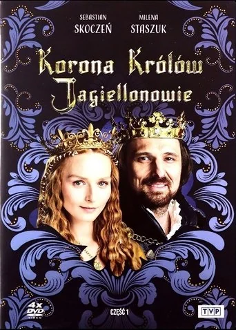 Korona królów. Jagiellonowie Poster