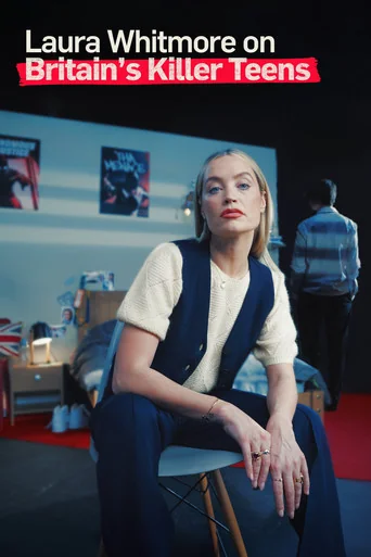 Laura Whitmore on Britain's Teen Killers