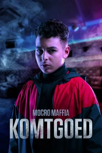 Mocro Maffia: Komtgoed Poster
