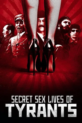 Secret Sex Lives of Tyrants Poster
