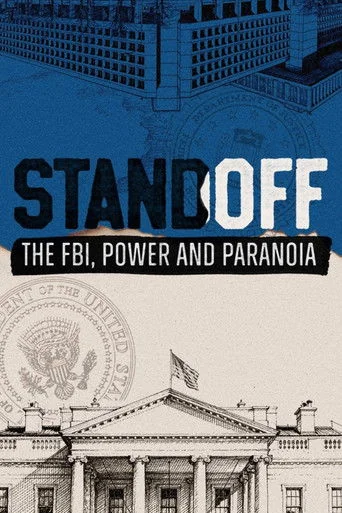 Standoff: The FBI, Power and Paranoia Poster