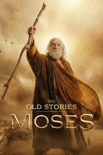 The Old Stories: Moses Poster