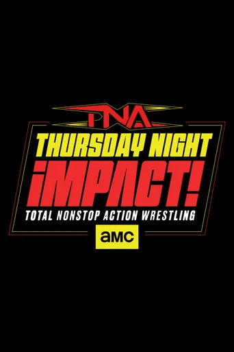 TNA Impact! Wrestling Poster