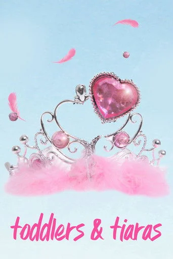 Toddlers and Tiaras