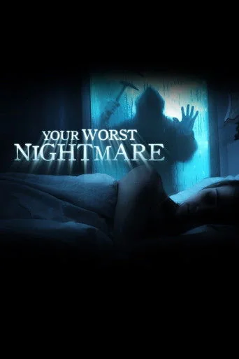 Your Worst Nightmare